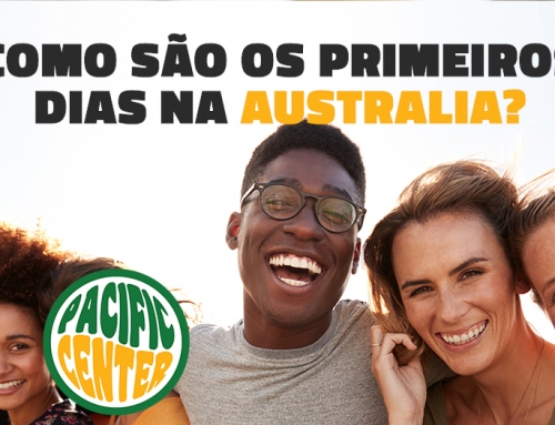 Como são os primeiros dias na Australia?