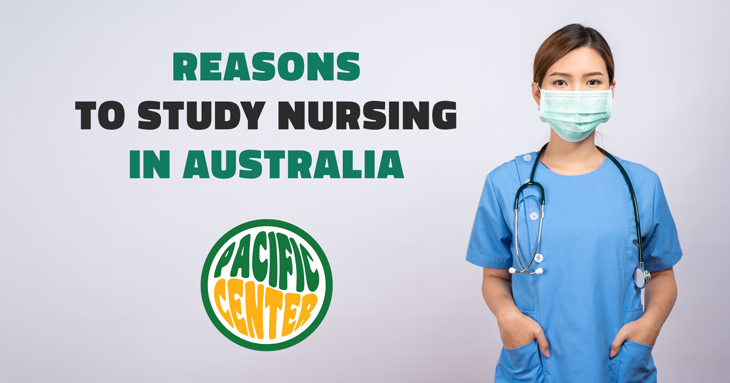 Reasons To Study Nursing In Australia Pacific Center Blog